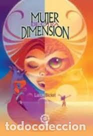 Libros: mujer de otra dimensi&oacute;n Luisa Bickel - Foto 1