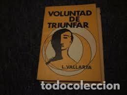 Libros: voluntad de triunfar L Vallarta - Foto 1