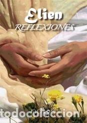 Libros: Reflexiones - Elien Ortega - Foto 1