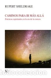 Libros: Caminos para ir m&aacute;s all&aacute; - Sheldrake, Rupert - Foto 1