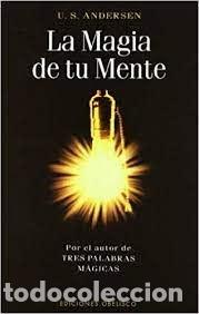 Libros: la magia de tu mente U S Andersen - Foto 1