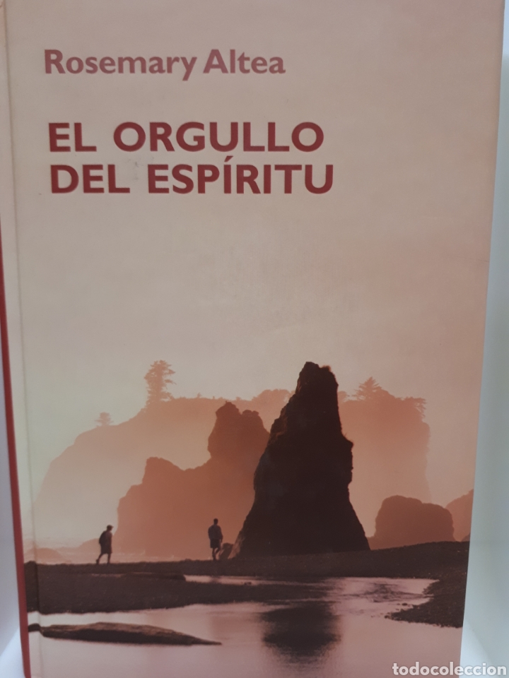 Libros: El orgullo del esp&iacute;ritu de Rsemary Altea - Foto 1