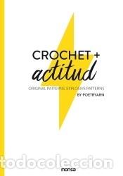 Libros: Crochet + Actitud Original Patterns. Explosive Patterns - Foto 1