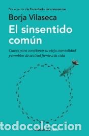 Libros: El sinsentido com&uacute;n - Vilaseca, Borja - Foto 1