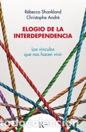 Libros: Elogio de la interdependencia - Andr&eacute;, Christophe; Shankland, R&eacute;becca - Foto 1