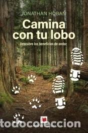 Libros: Camina con tu lobo - Hoban, Jonathan - Foto 2