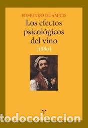 Libros: Los efectos psicol&oacute;gicos del vino - Edmundo de Amicis - Foto 1