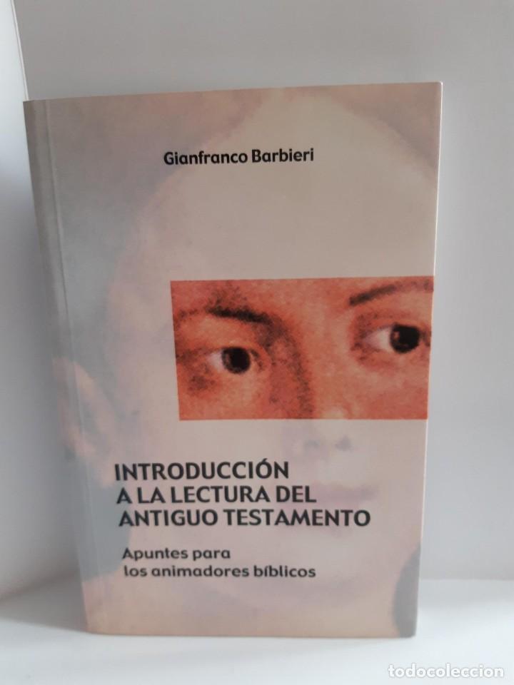Libros: INTRODUCCION A LA LECTURA DEL ANTIGUO TESTAMENTO GIANFRANCO BARBIERI - Foto 1