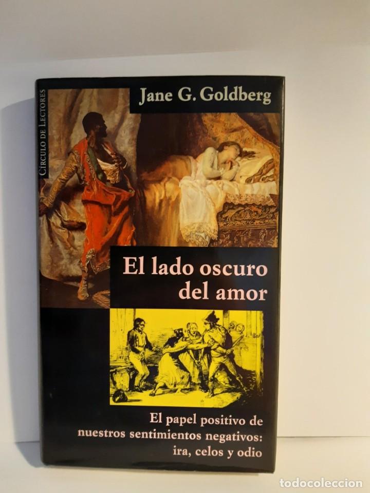 Libros: EL LADO OSCURO DEL AMOR JANE G GOLDBERG - Foto 1