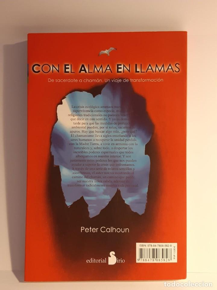 Libros: CON EL ALMA EN LLAMAS PETER CALHOUN - Foto 2