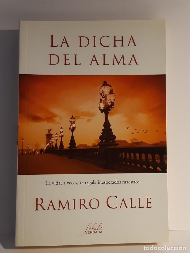 Libros: LA DICHA DEL ALMA RAMIRO CALLE - Foto 1