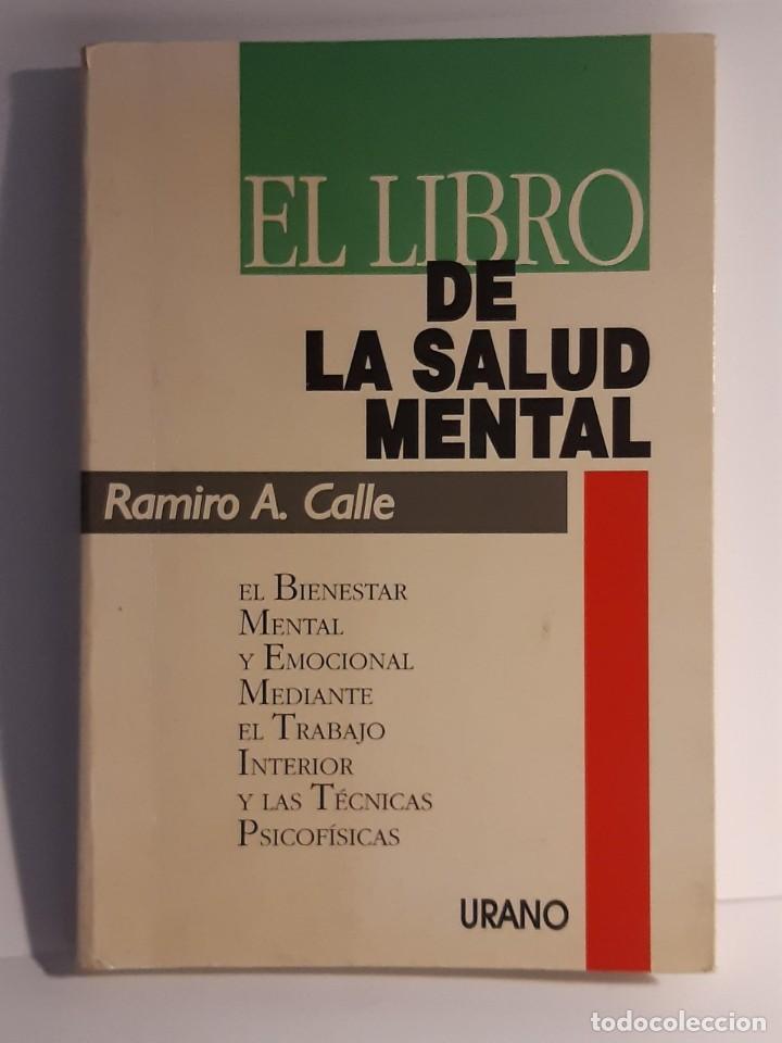 Libros: EL LIBRO DE LA SALUD MENTAL RAMIRO CALLE - Foto 1