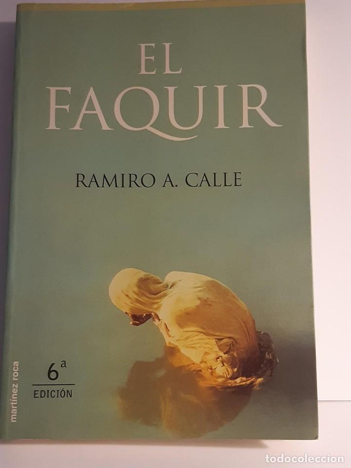 Libros: EL FAQUIR Y EN BUSCA DEL FAQUIR RAMIRO CALLE - Foto 1
