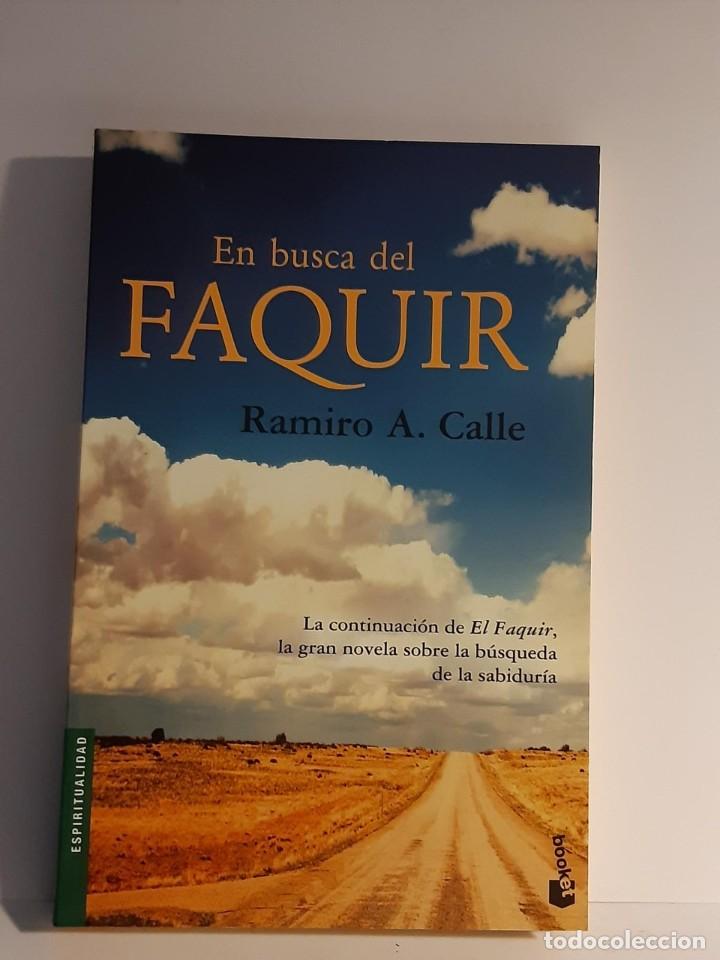 Libros: EL FAQUIR Y EN BUSCA DEL FAQUIR RAMIRO CALLE - Foto 3
