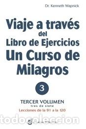 Libros: Viaje a trav&eacute;s del libro de ejercicios - Wapnick, Kenneth Dr. - Foto 1