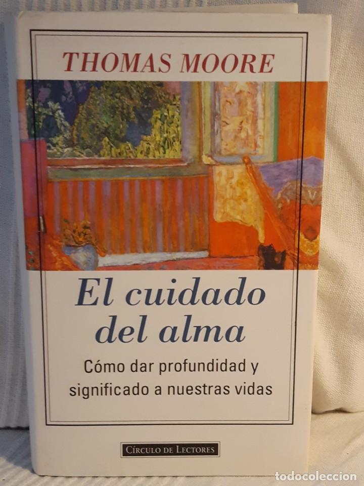 Libros: EL CUIDADO DEL ALMA THOMAS MOORE - Foto 1