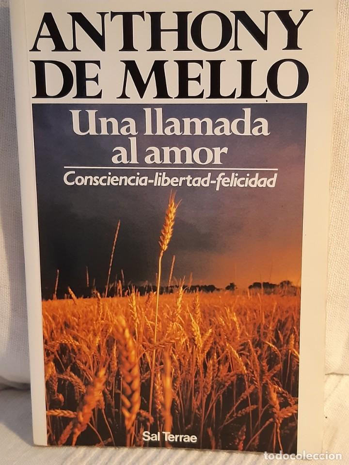 Libros: UNA LLAMADA AL AMOR ANTHONY DE MELLO - Foto 1
