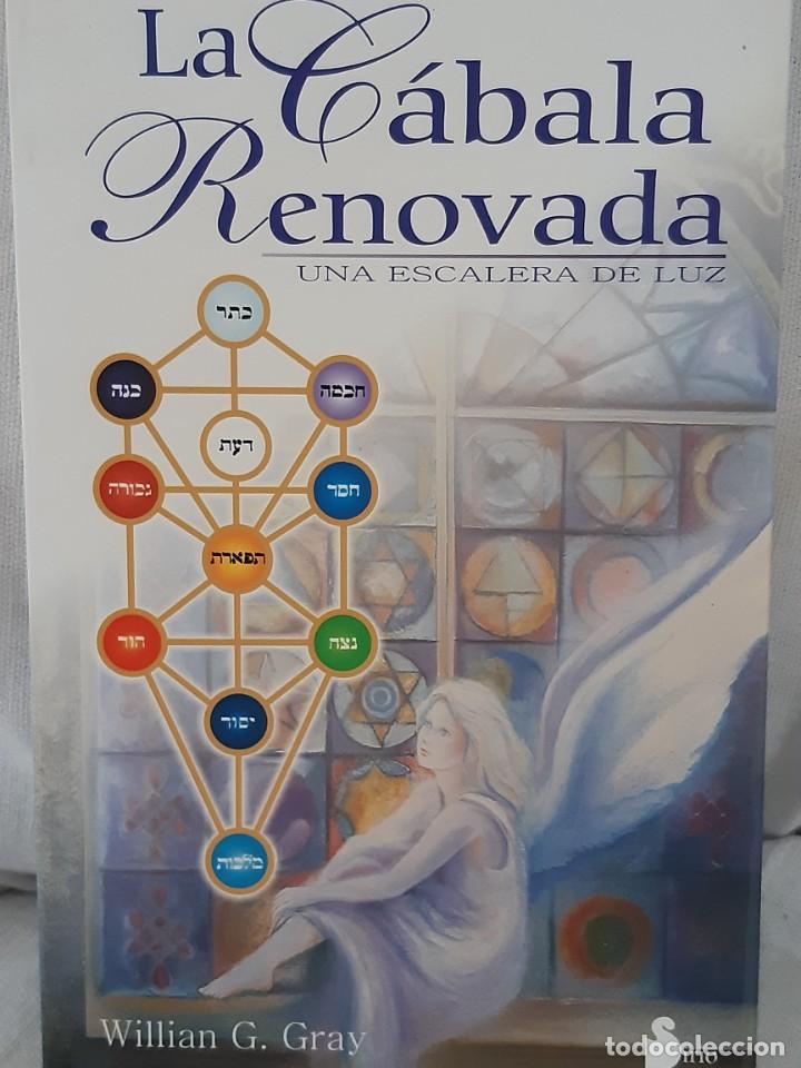 Libros: LA CABALA RENOVADA WILLIAN G GRAY - Foto 1