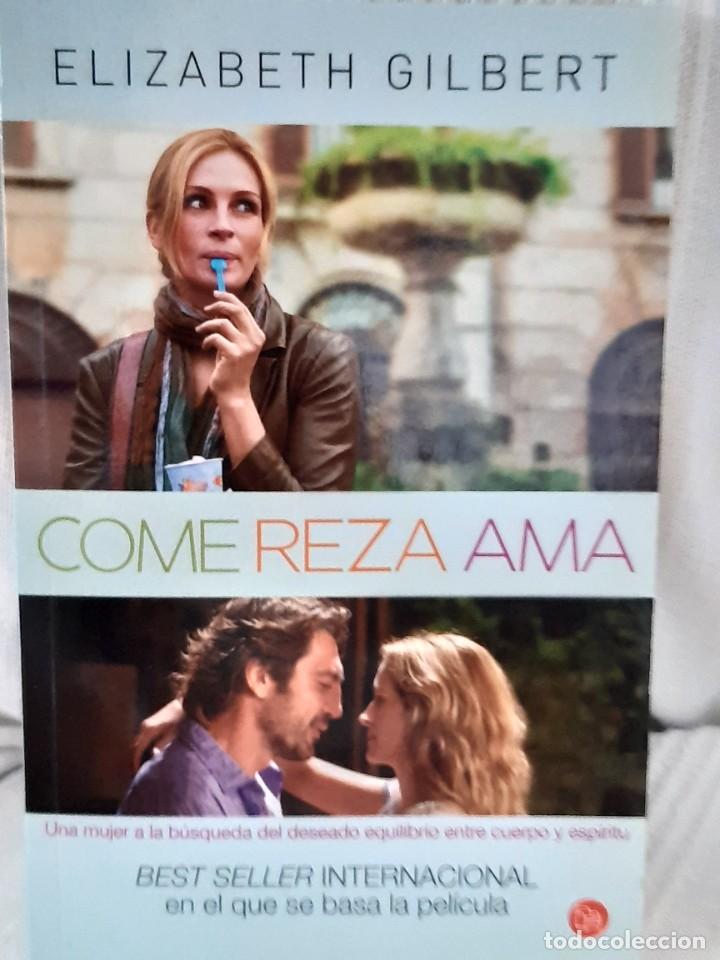 Libros: COME REZA AMA ELIZABETH GILBERT - Foto 2