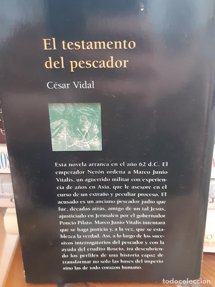 Libros: EL TESTAMENTO DEL PESCADOR CESAR VIDAL - Foto 2
