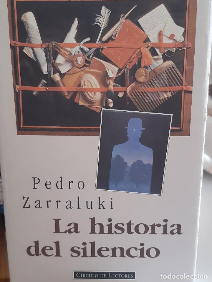 Libros: LA HISTORIA DEL SILENCIO PEDRO ZARRALUKI - Foto 1