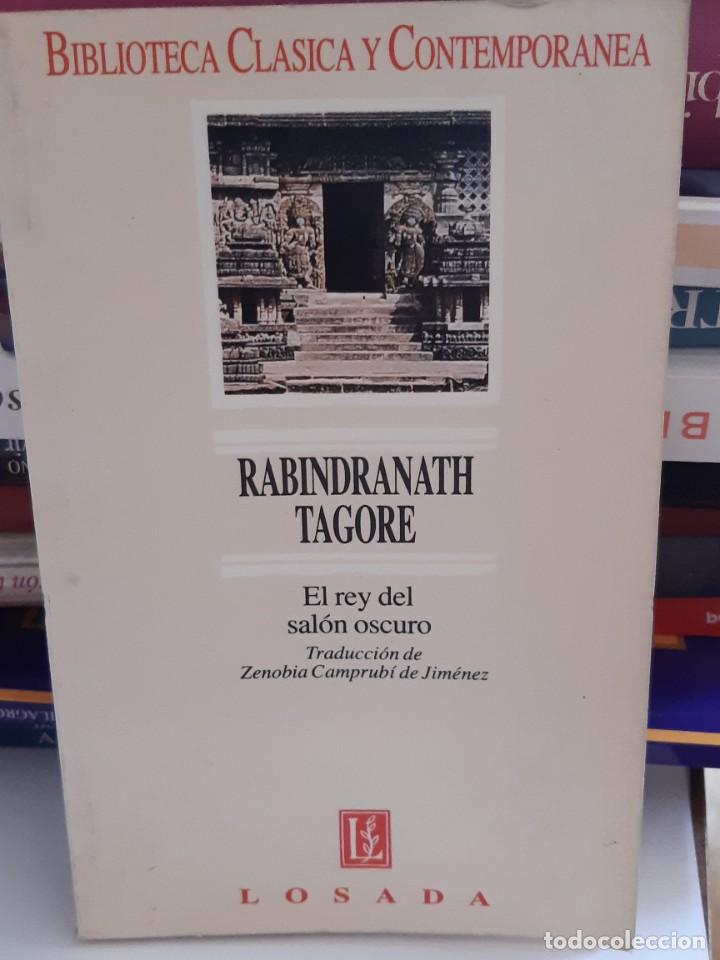 Libros: EL REY DEL SALON OSCURO RABINDRANATH TAGORE - Foto 1