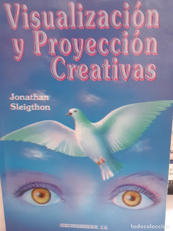 Libros: VISUALIZACION Y PROYECCIONES CREATIVAS JONATHAN SLEIGTHON - Foto 1