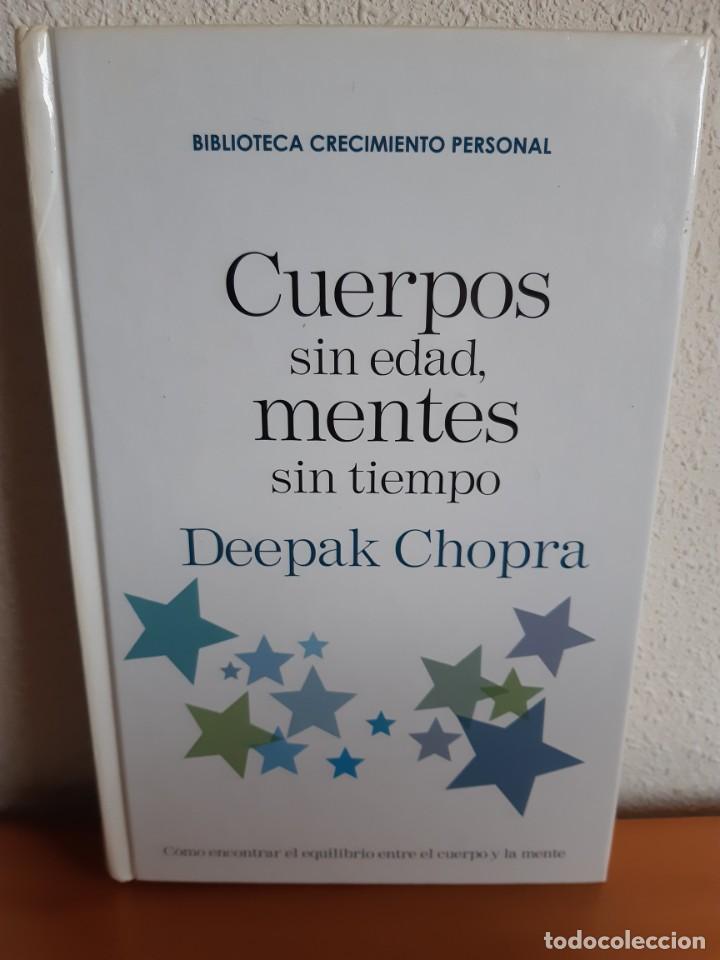 Libros: CUERPOS SIN EDAD MENTES SIN TIEMPO DEEPAK CHOPRA - Foto 1