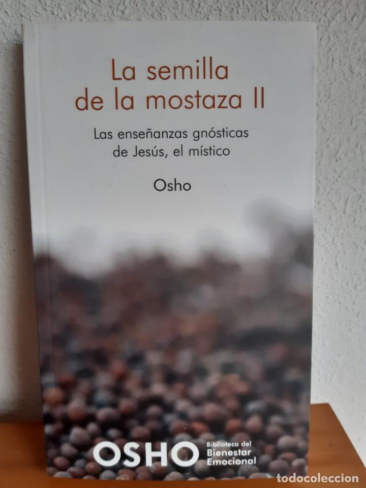 Libros: LA SEMILLA DE MOSTAZA I Y II OSHO - Foto 1