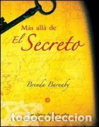 Libros: m&aacute;s all&aacute; de el secreto Brenda Barnaby - Foto 1