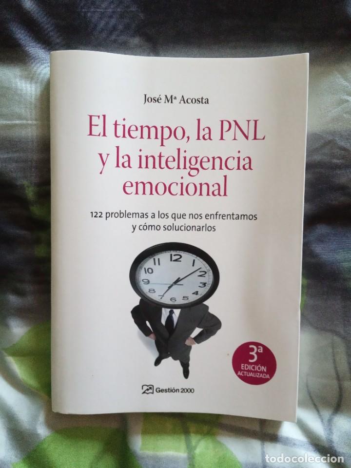 Libros: EL TIEMPO, LA PNL Y LA INTELIGENCIA EMOCIONAL - Foto 1