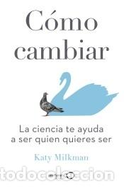 Libros: C&oacute;mo cambiar - Milkman, Katy - Foto 1