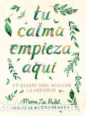 Livros: Tu calma empieza aqu&iacute; - Patel, Meera Lee