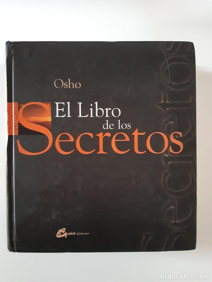 Libros: EL LIBRO DE LOS SECRETOS OSHO EDICION LUJO GAIA EDICIONES - Foto 1