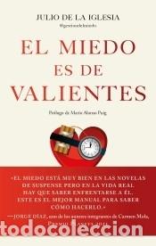 Libros: El miedo es de valientes - Iglesia, Julio de la - Foto 1