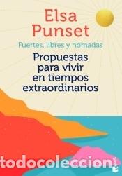 Libros: Fuertes, libres y n&oacute;madas - Punset, Elsa - Foto 2