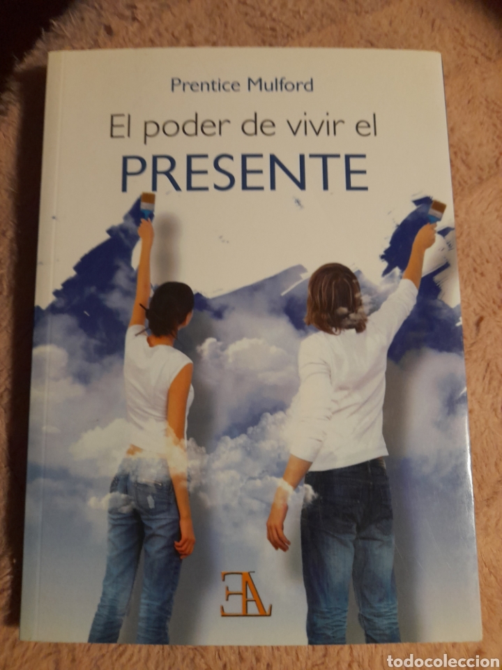 Libros: El poder de vivir el presente. Prentice Mulford - Foto 1