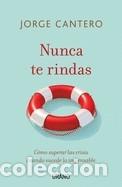 Libros: Nunca te rindas - CANTERO L&Oacute;PEZ, JORGE - Foto 1