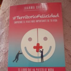 Libros: TERRITORIO FELICIDAD. JUANMA QUELLE. Lote 313793753