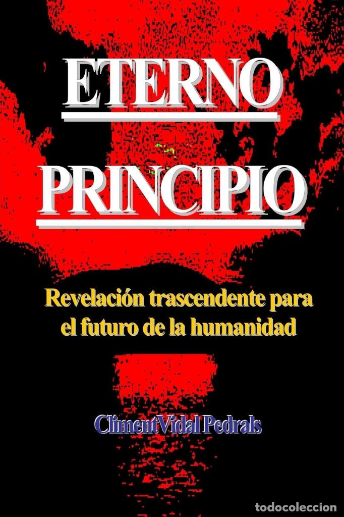 Libros: ETERNO PRINCIPIO Climent Vidal Pedrals - Foto 1