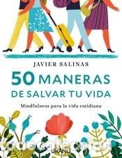 Libros: 50 maneras de salvar tu vida - Salinas, Javier - Foto 1