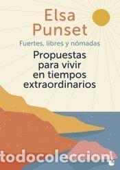 Libros: Fuertes, libres y n&oacute;madas - Punset, Elsa - Foto 1