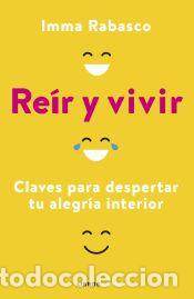 Libros: Re&iacute;r y vivir - Rabasco, Immaculada - Foto 1