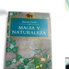 Libros: MAGIA Y NATURALEZA MARIAM GREEN. Lote 330231768