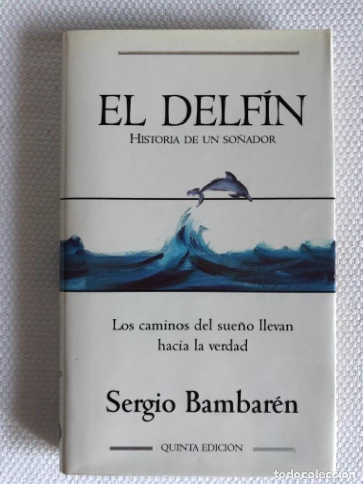Libros: EL DELFIN Historia de un so&ntilde;ador LIBRO AUTOAYUDA - Foto 1