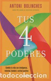 Libros: Tus 4 poderes - Antoni Bolinches - Foto 1