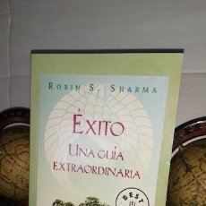 Libros: ÉXITO UNA GUÍA EXTRAORDINARIA - ROBIN S. SHARMA - BESTSELLER DEBOLSILLO 2008. Lote 334757418