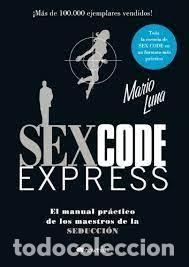 Libros: sex code el manual pr&aacute;ctico de los maestros de la seducci&oacute;n Mario Luna - Foto 1