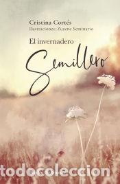 Libros: El invernadero semillero - Cort&eacute;s Viniegra, Cristina
