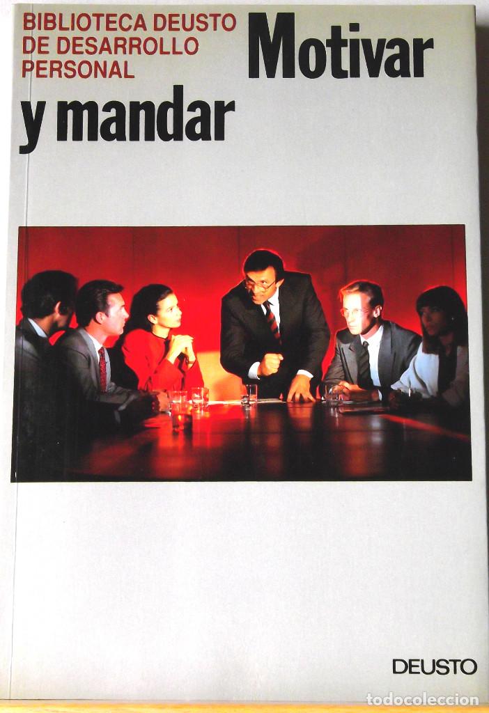 Libros: MOTIVAR Y MANDAR. DEUSTO. ESTADO: NUEVO. - Foto 1